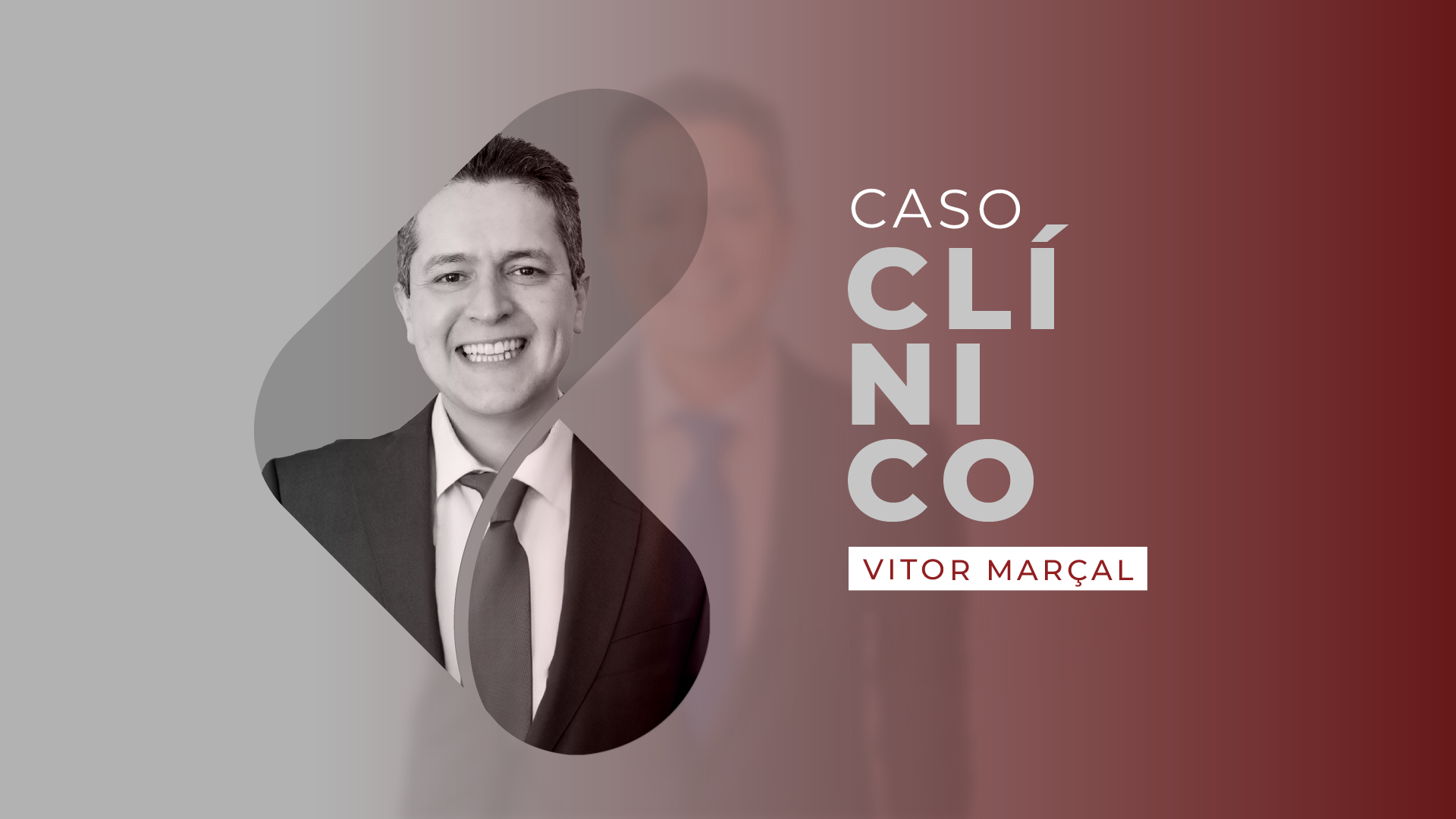 Dr. Vitor Marçal - Caso Clínico